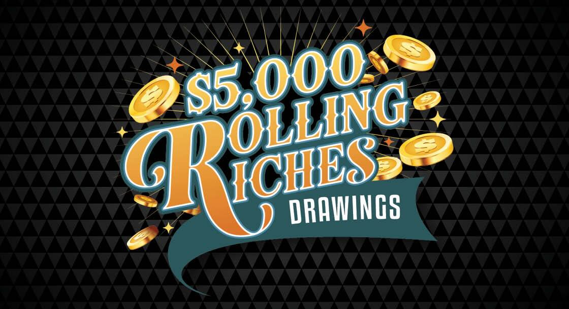 TP-60753_$5K_Rolling_Riches_Drawings_Graphics_1120x610_Web_Logo