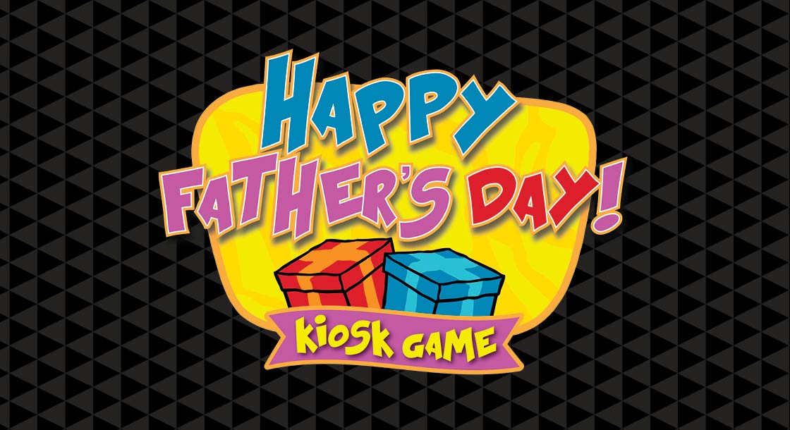 TP-65854_Happy_Fathers_Day_Kiosk_Game_Graphics_Web_Logo_1120x610